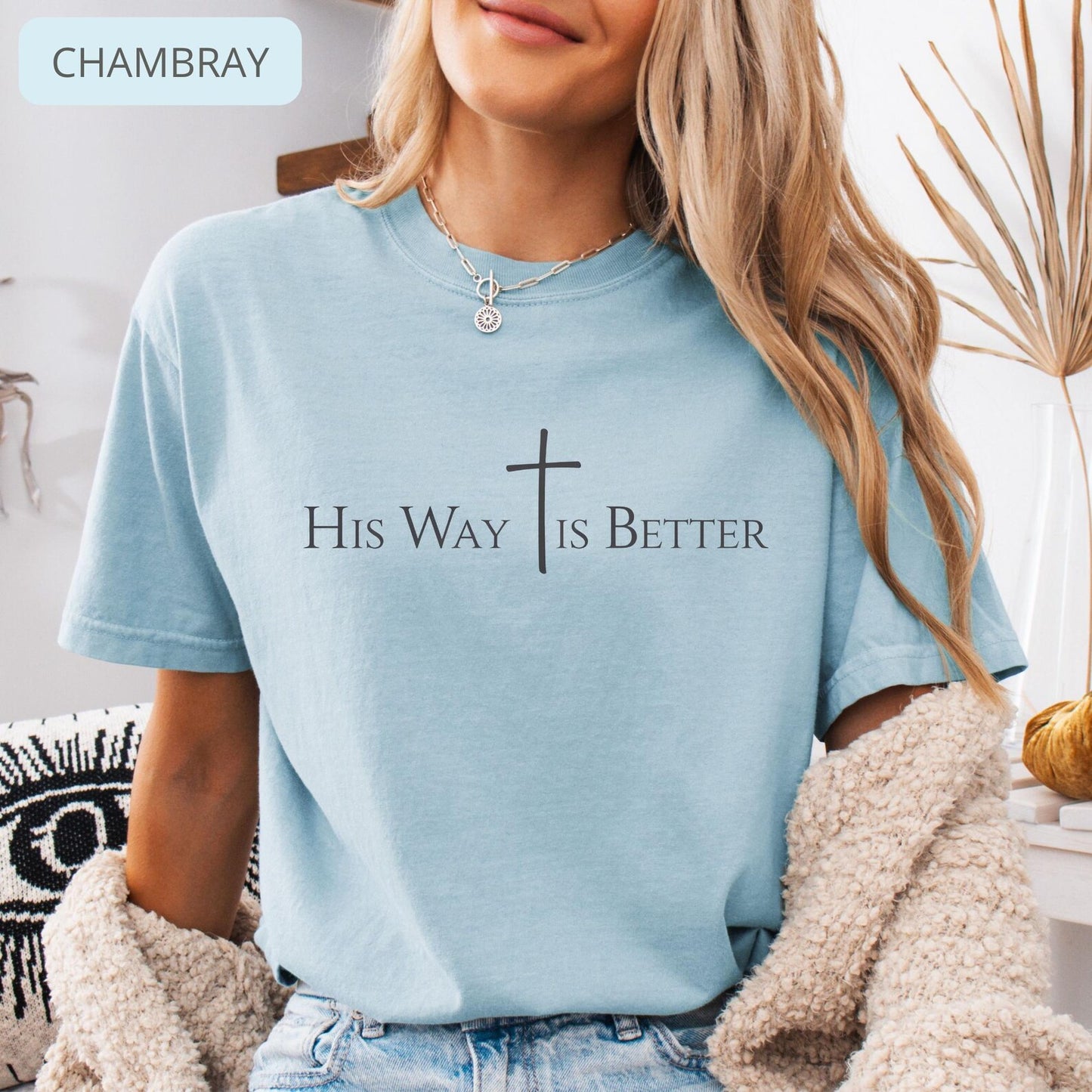 His Way Is Better Christian Shirt | Faith-Based Ivory Tee