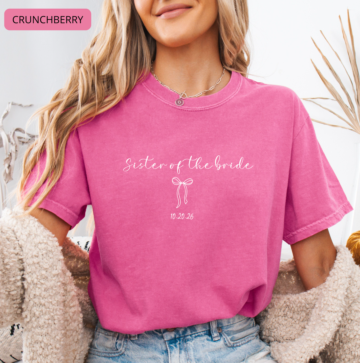 Comfort Colors Sister of the Bride Shirt – Bridal Party Wedding Weekend Tee, Personalized Family Shirt